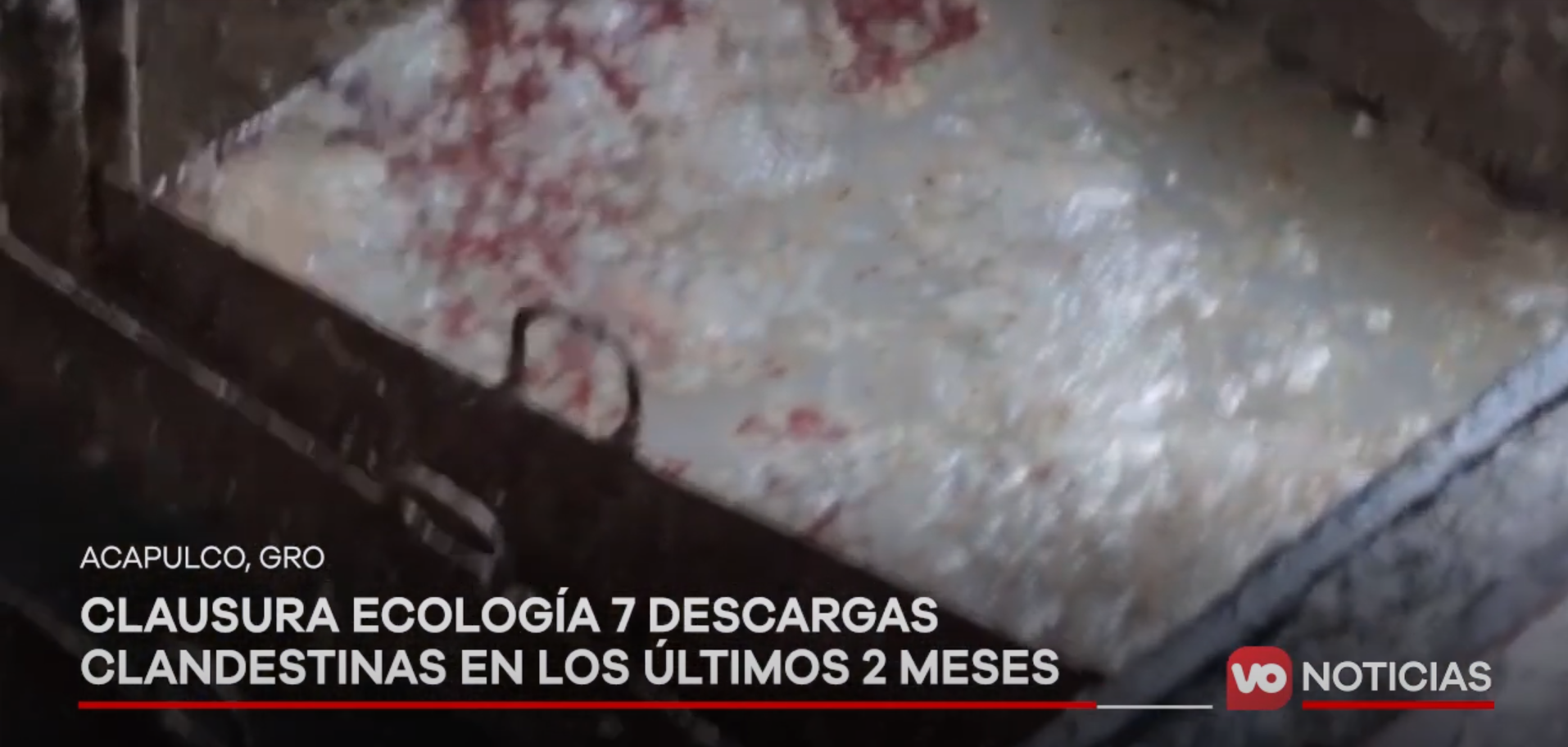 VIDEO: Clausura ecología 7 descargas clandestinas en los últimos 2 meses