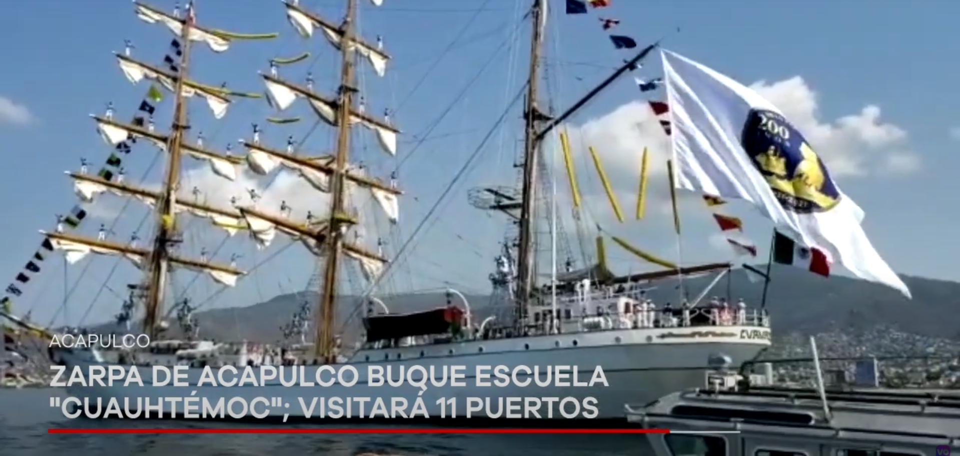 VIDEO: Zarpa de Acapulco buque escuela «Cuauhtémoc»; visitará 11 puertos mexicanos