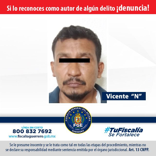 Fiscalía obtiene prisión preventiva en contra de Vicente «N» por el delito de violación