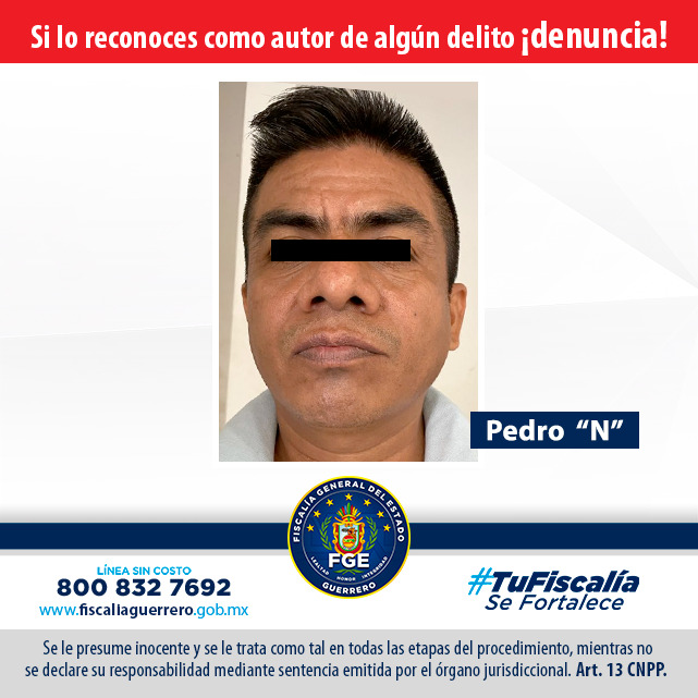Fiscalía de Guerrero obtiene sentencia de 7 años de prisión en contra de Pedro “N”