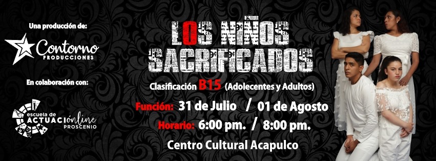 Llega a Acapulco, la obra “Los Niños Sacrificados”