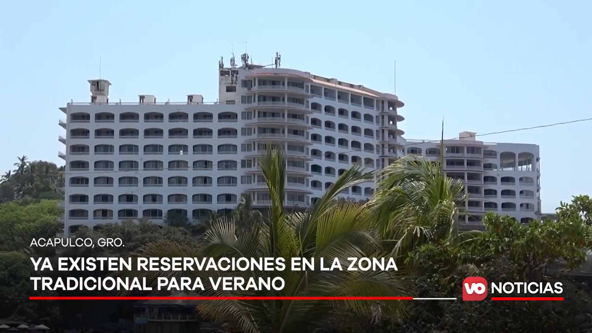 VIDEO: Ya existen reservaciones en la zona tradicional para verano, celebran hoteleros