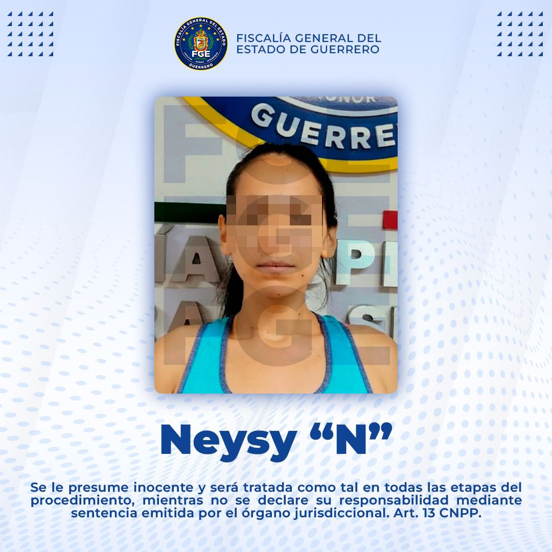 Fiscalía cumple orden de aprehensión contra Neysy «N», detenida por extorsión