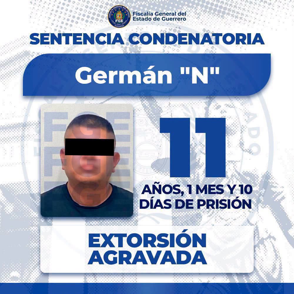 Dictan sentencia de más de 11 años de prisión a Germán «N» por extorsión agravada en Acapulco tras amenazar con difundir imágenes íntimas
